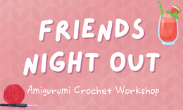 Friends Night Out | Ages 13+