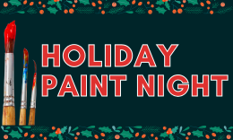 Holiday Paint Night | Ages 13+