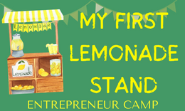 My First Lemonade Stand | Ages 5-8