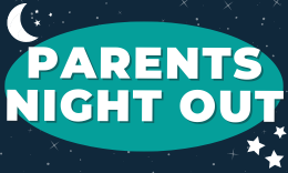 Parents Night Out | Ages 5-12